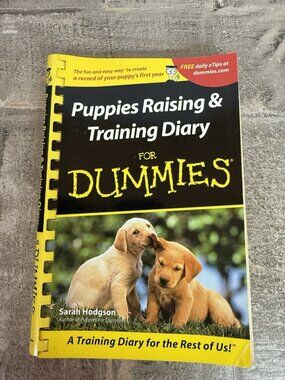Puppy Raising & Training Diary For Dummies Sarah Hodgson